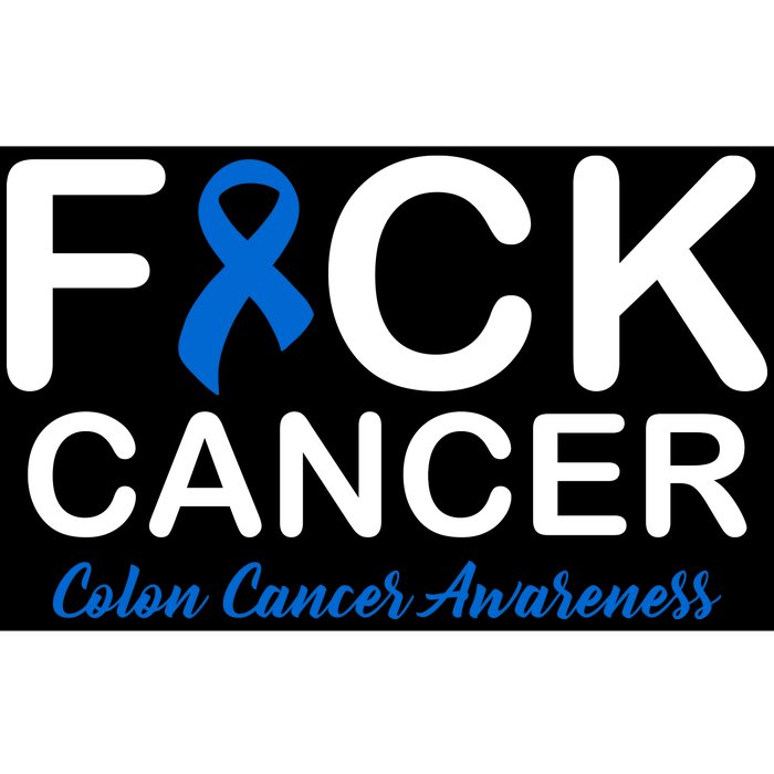 Fuck Cancer Colon Cancer Awareness Bumper Sticker