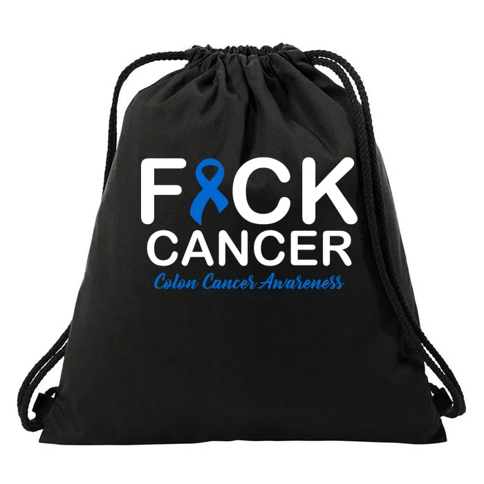 Fuck Cancer Colon Cancer Awareness Drawstring Bag