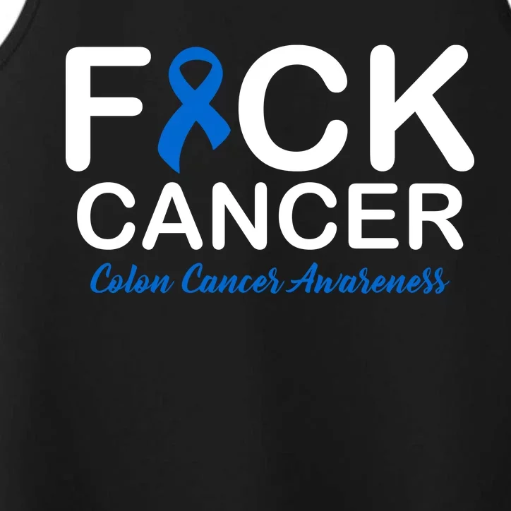 Fuck Cancer Colon Cancer Awareness Performance Tank