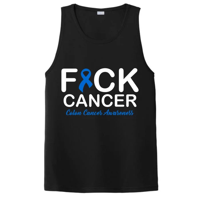 Fuck Cancer Colon Cancer Awareness Performance Tank