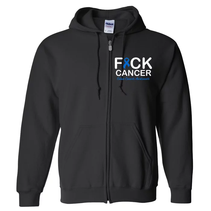 Fuck Cancer Colon Cancer Awareness Full Zip Hoodie