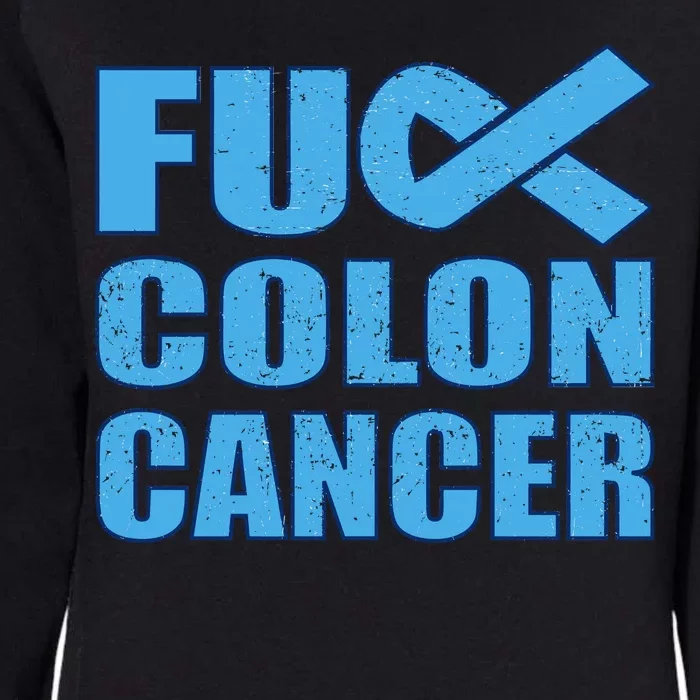 Fuck Colon Cancer Womens California Wash Sweatshirt