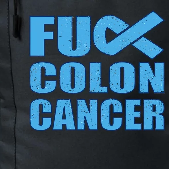 Fuck Colon Cancer Daily Commute Backpack