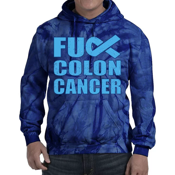 Fuck Colon Cancer Tie Dye Hoodie