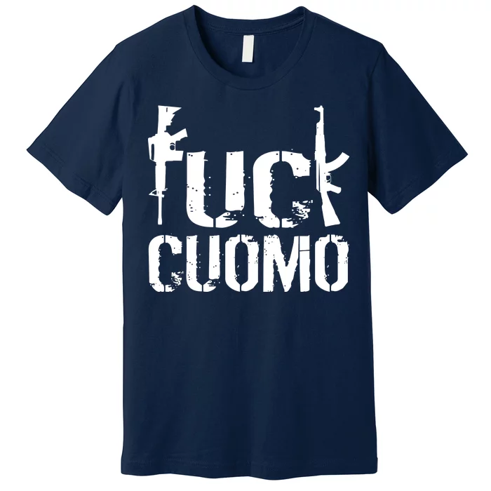 Fuck Cuomo Gun Rights Premium T-Shirt