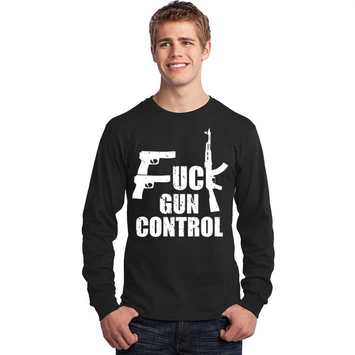 Fuck Gun Control Long Sleeve Shirt