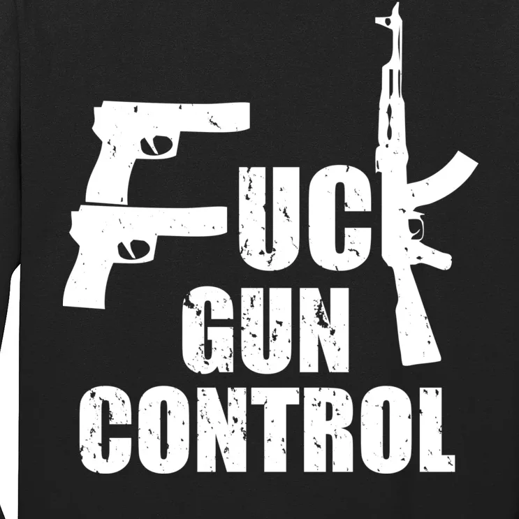 Fuck Gun Control Long Sleeve Shirt