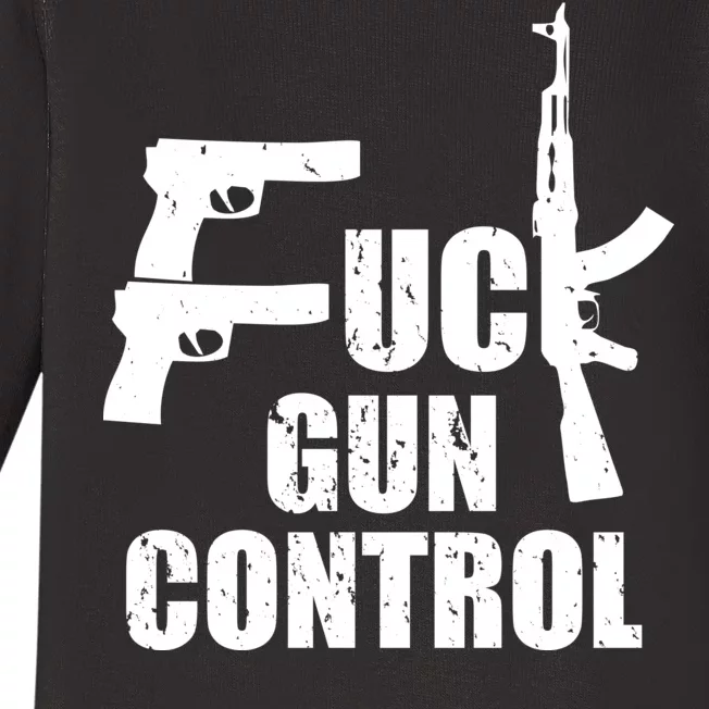 Fuck Gun Control Baby Long Sleeve Bodysuit