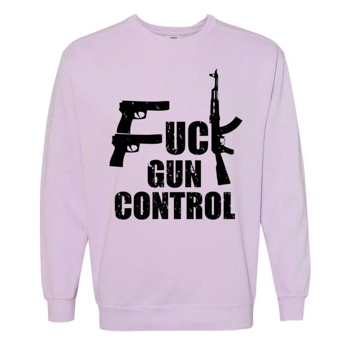 Fuck Gun Control Garment-Dyed Sweatshirt