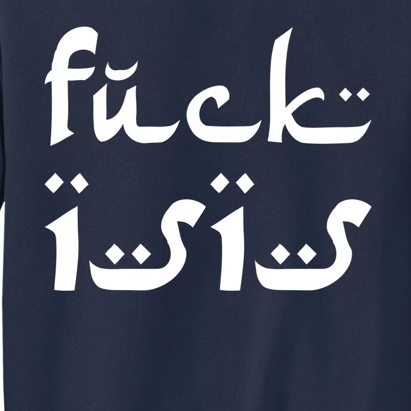 Fuck Isis Arabic Logo Sweatshirt