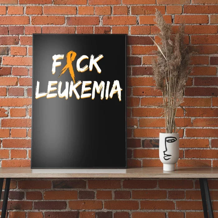 Fuck Leukemia Poster