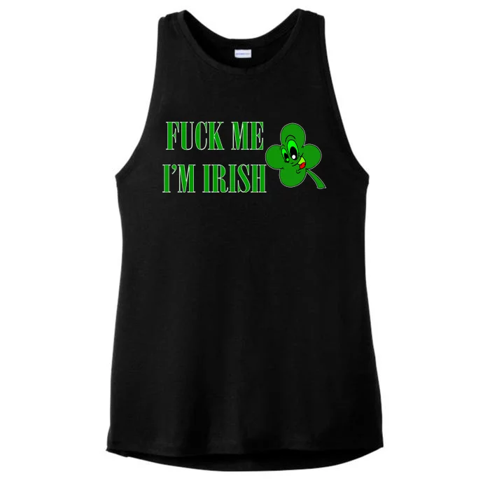 Fuck Me I'm Irish Ladies Tri-Blend Wicking Tank