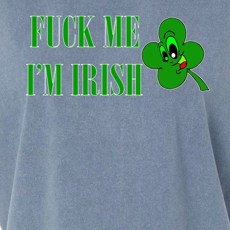 Fuck Me I'm Irish Garment-Dyed Women's Muscle Tee