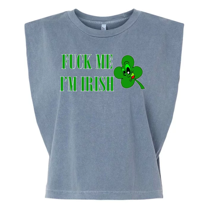 Fuck Me I'm Irish Garment-Dyed Women's Muscle Tee