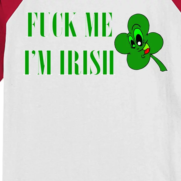 Fuck Me I'm Irish Kids Colorblock Raglan Jersey