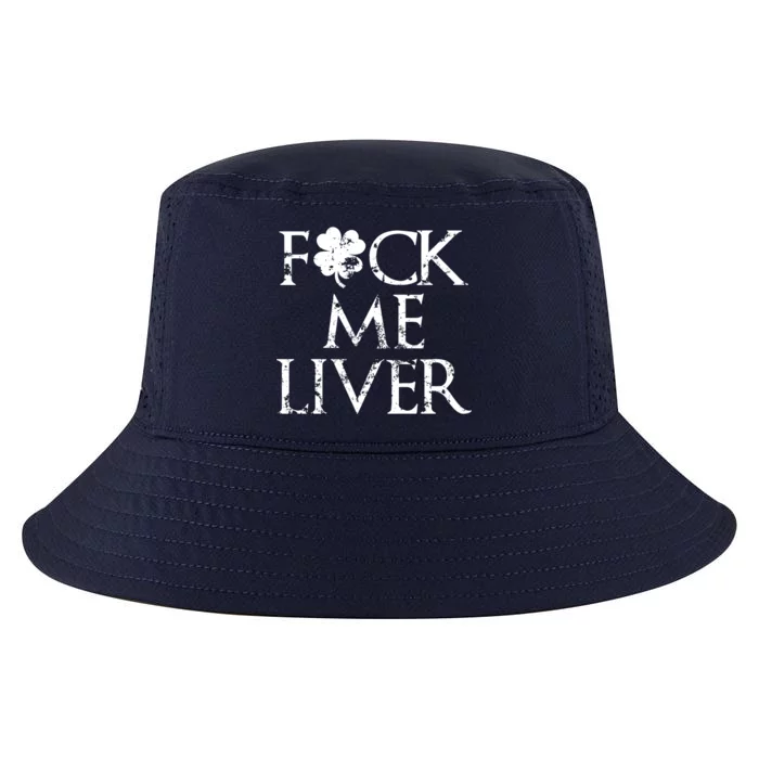 Fuck Me Liver Irish Whiskey Funny St. Patrick's Day Cool Comfort Performance Bucket Hat