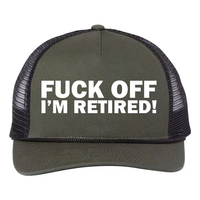 Fuck Off I'm Retired Retro Rope Trucker Hat Cap