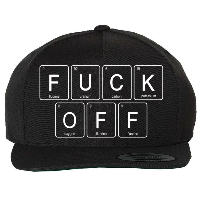 Fuck Off Periodic Table Funny Offensive Wool Snapback Cap