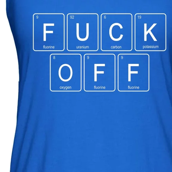 Fuck Off Periodic Table Funny Offensive Ladies Essential Flowy Tank