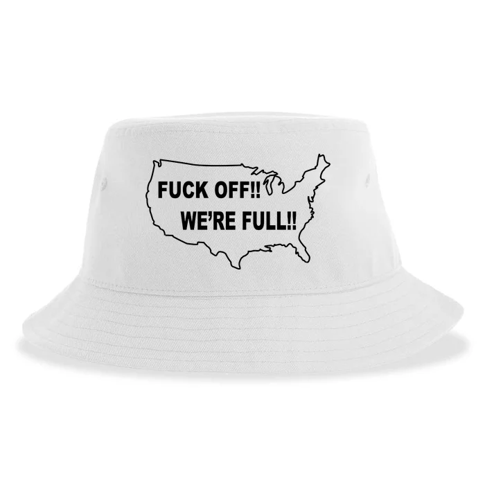 Fuck Off We're Full United States Sustainable Bucket Hat