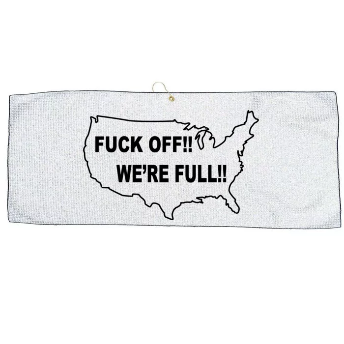 Fuck Off We're Full United States Large Microfiber Waffle Golf Towel