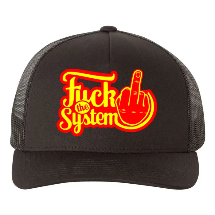 Fuck The System Yupoong Adult 5-Panel Trucker Hat