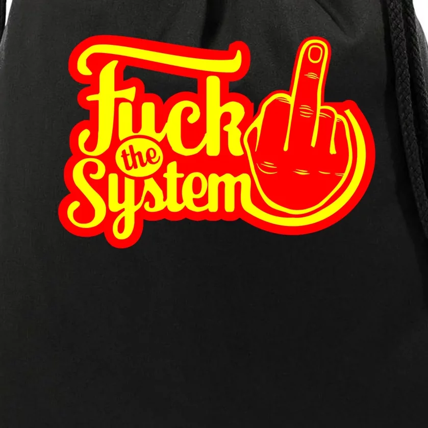 Fuck The System Drawstring Bag