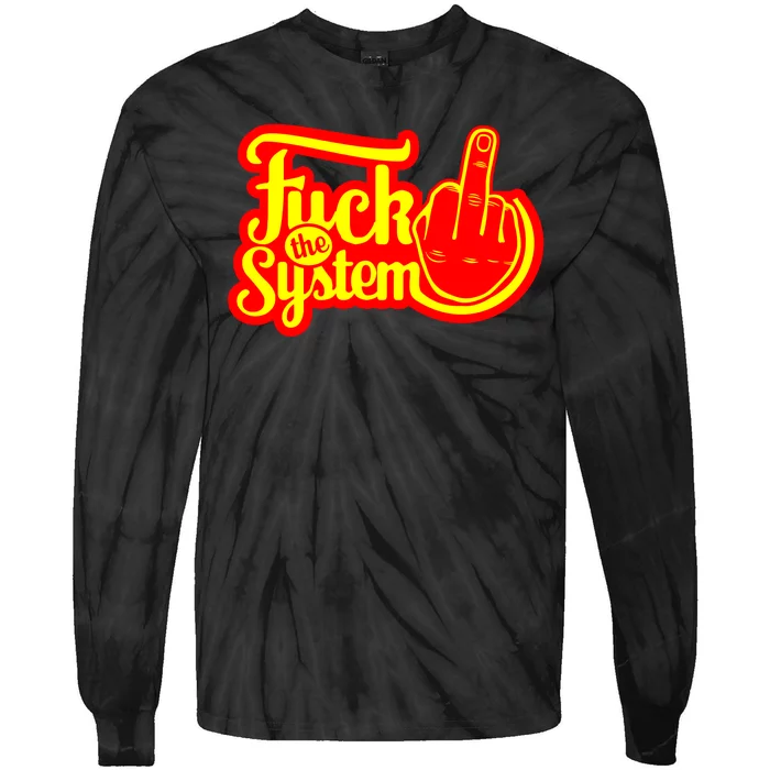 Fuck The System Tie-Dye Long Sleeve Shirt