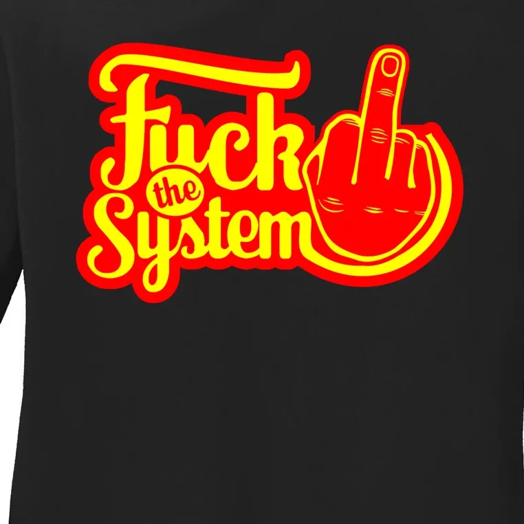 Fuck The System Ladies Long Sleeve Shirt