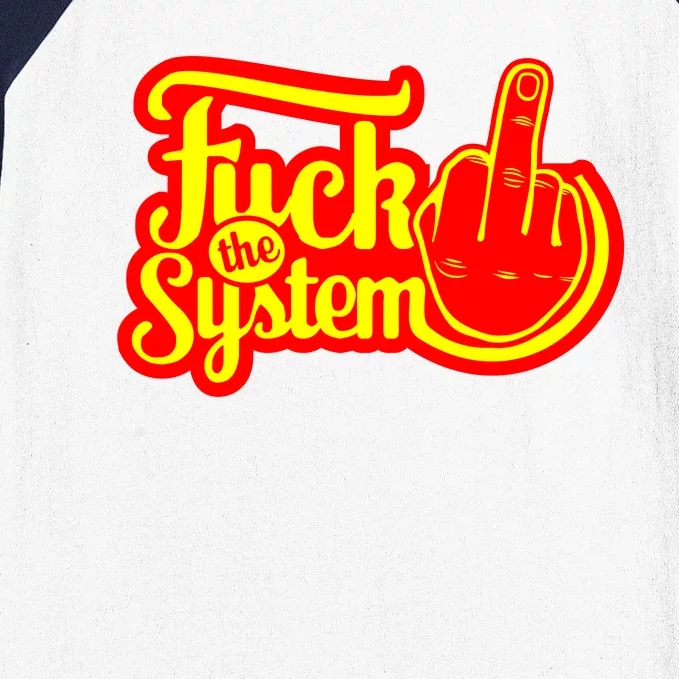 Fuck The System Baseball Sleeve Shirt