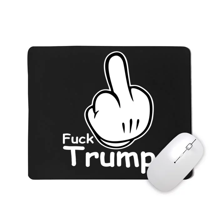 Fuck Trump Cartoon Middle Finger Resist Anti Trump Mousepad