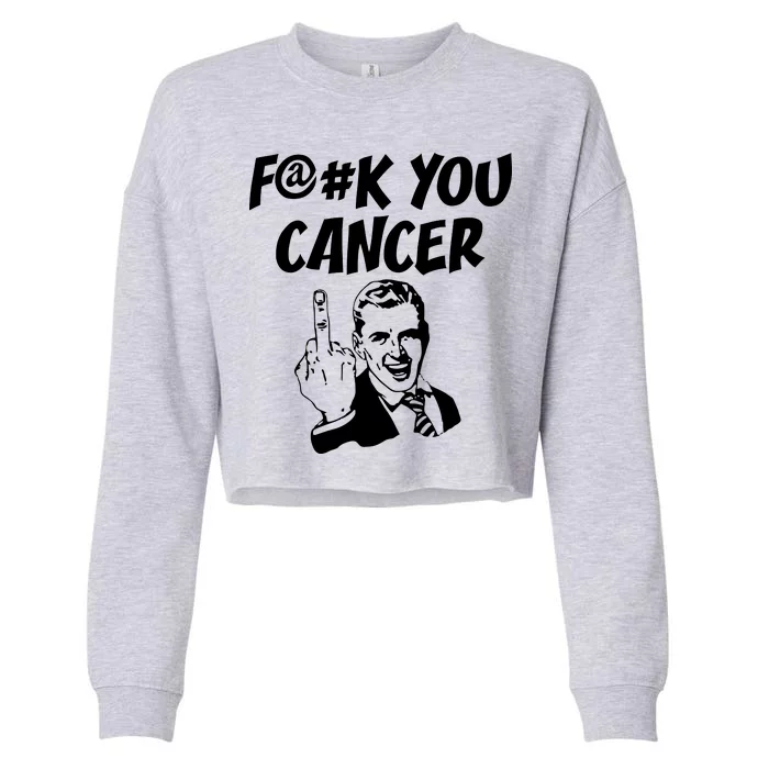 Fuck You Cancer Cropped Pullover Crew