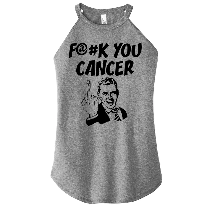 Fuck You Cancer Women’s Perfect Tri Rocker Tank