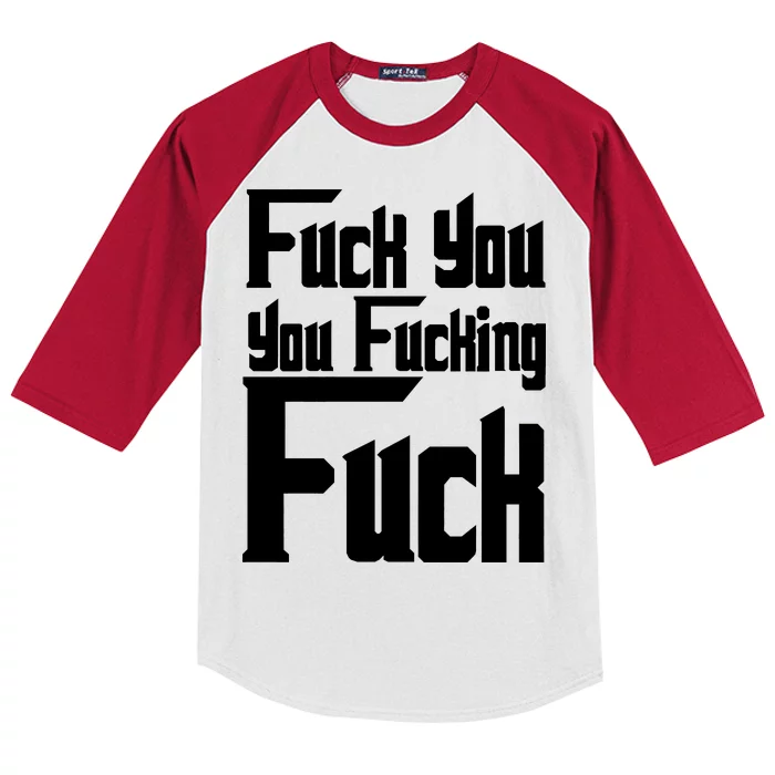 Fuck You You Fucking Fuck Kids Colorblock Raglan Jersey