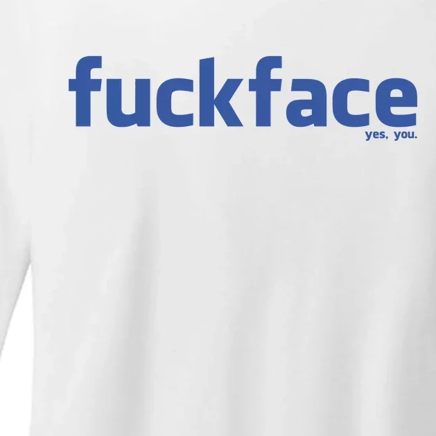 Fuckface Yes You Womens CVC Long Sleeve Shirt