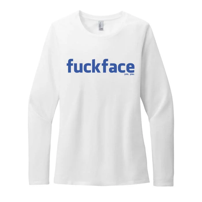 Fuckface Yes You Womens CVC Long Sleeve Shirt