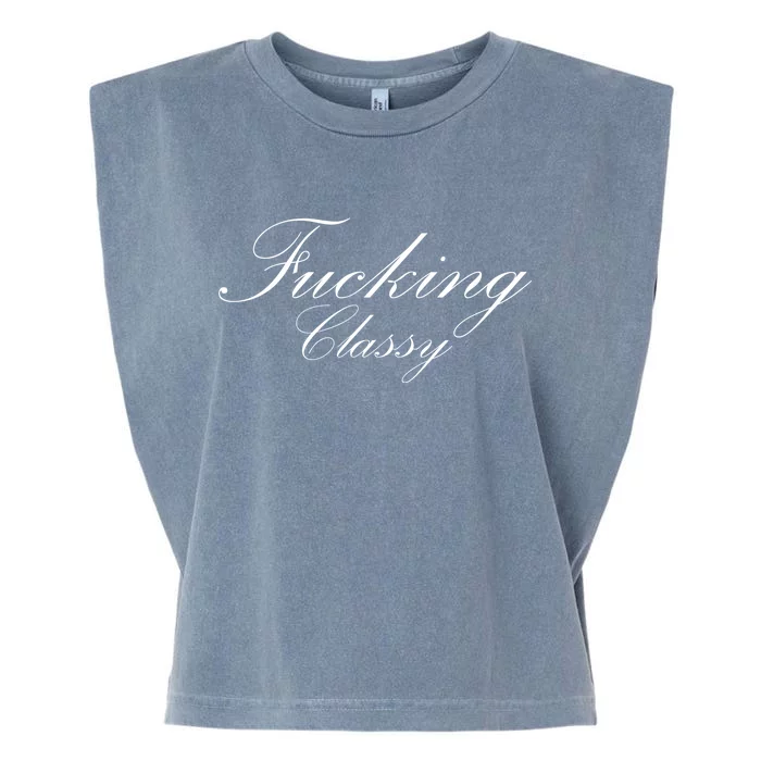 Fucking Classy Garment-Dyed Women's Muscle Tee