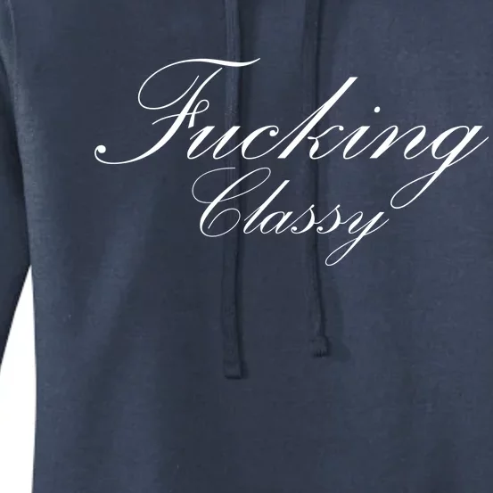 Fucking Classy Women's Pullover Hoodie