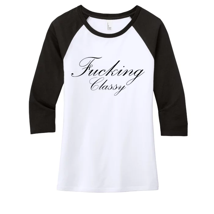 Fucking Classy Women's Tri-Blend 3/4-Sleeve Raglan Shirt