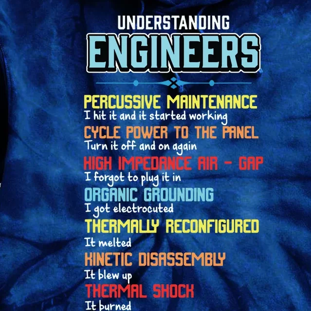 Funny Understanding Engineers And Funny Engineering Tie Dye Hoodie