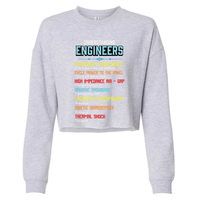 Funny Understanding Engineers And Funny Engineering Cropped Pullover Crew