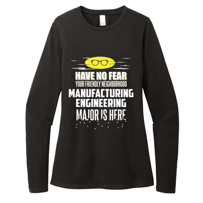 Funny Ufacturing Engineering Major Gift Have No Fear Gift Womens CVC Long Sleeve Shirt