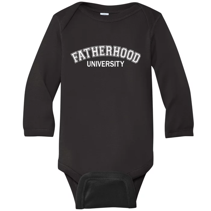 Fatherhood University Fathers Day Baby Long Sleeve Bodysuit