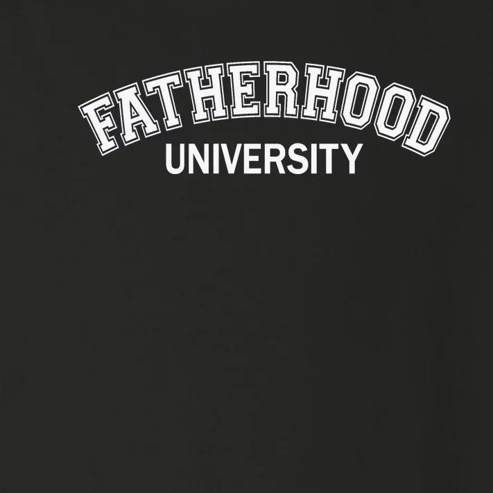 Fatherhood University Fathers Day Toddler Long Sleeve Shirt