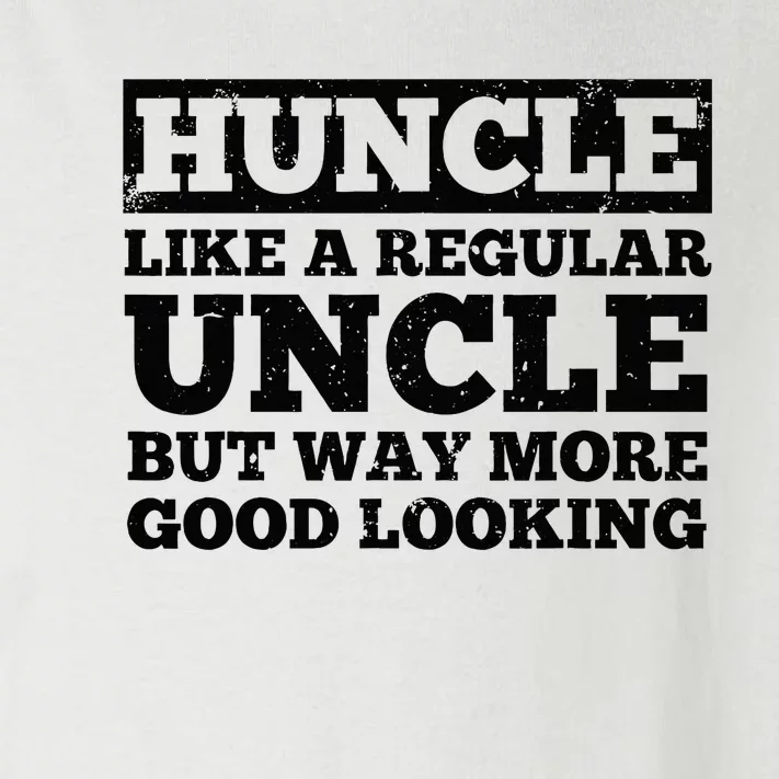 Funny Uncle For Best Uncle Huncle Lovers Uncle Toddler Long Sleeve Shirt