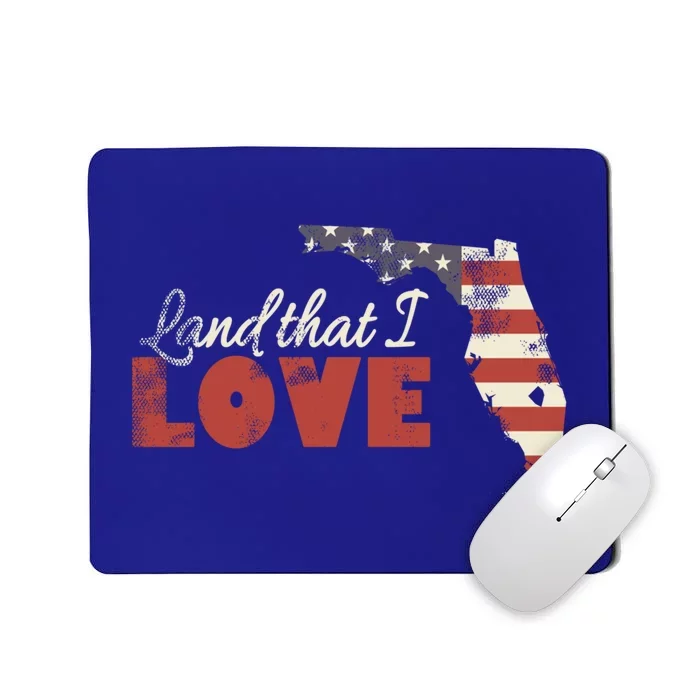 Florida Usa Flag Land That I Love Patriotic July 4th Gift Mousepad