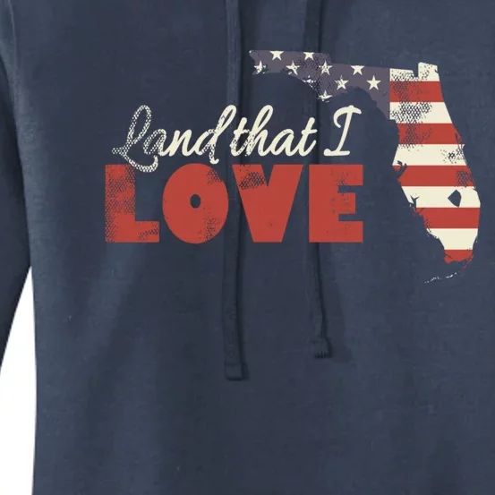 Florida Usa Flag Land That I Love Patriotic July 4th Gift Women's Pullover Hoodie