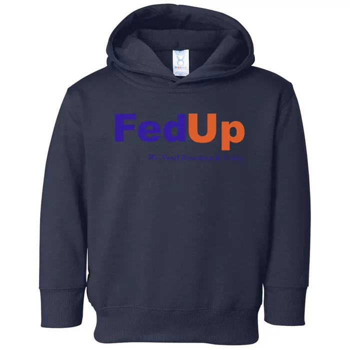 Fed Up Toddler Hoodie