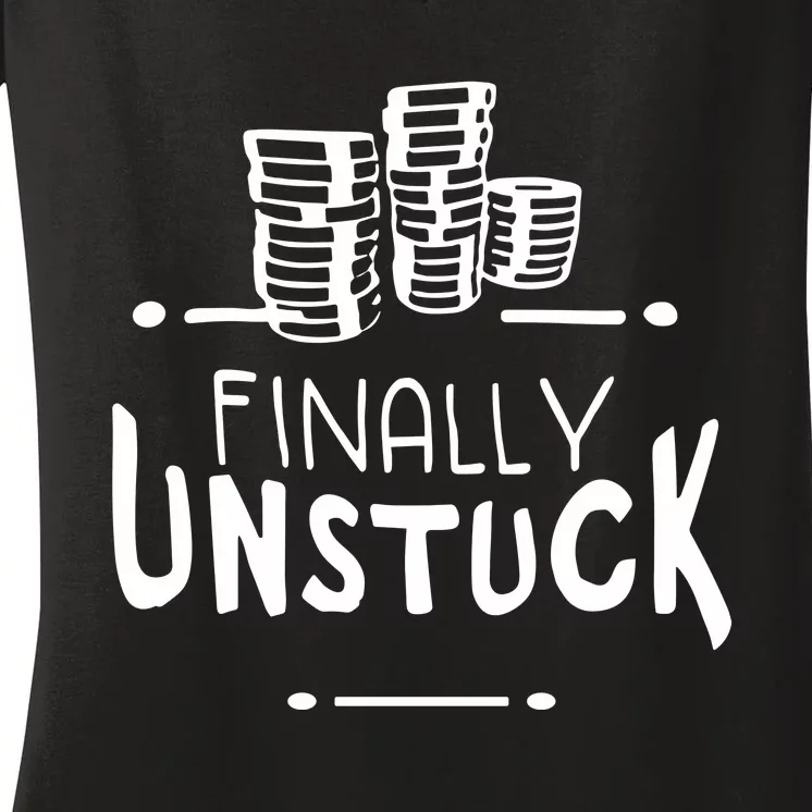 Finally Unstuck Women's V-Neck T-Shirt