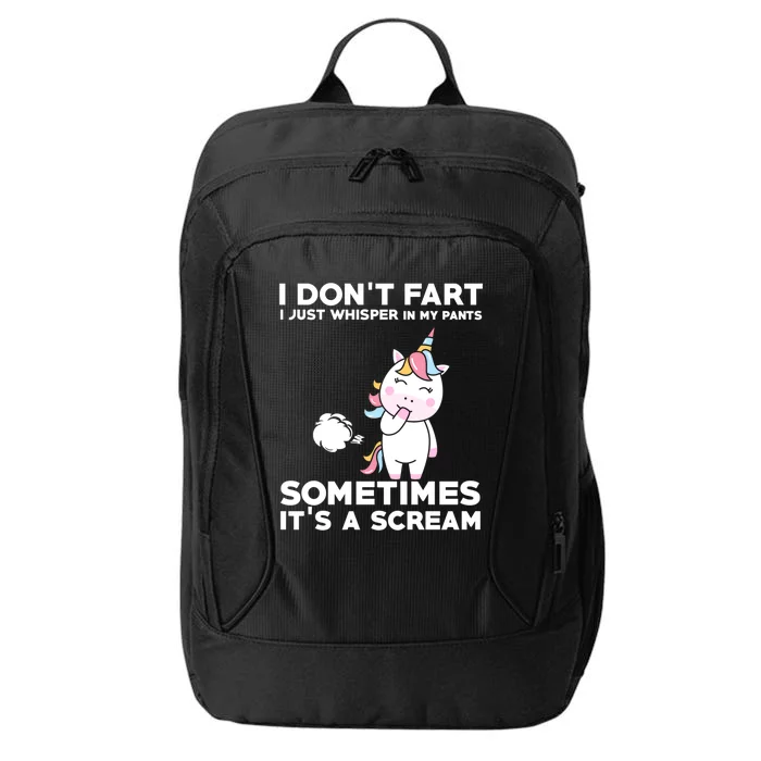 Funny Unicorn Farcute Gift Humor I Don't Fart I Whisper In My Cool Gift City Backpack